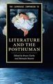 The Cambridge Companion to Literature and the Posthuman