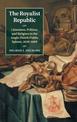 The Royalist Republic: Literature, Politics, and Religion in the Anglo-Dutch Public Sphere, 1639-1660