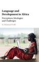 Language and Development in Africa: Perceptions, Ideologies and Challenges