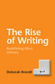 The Rise of Writing: Redefining Mass Literacy