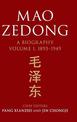 Mao Zedong: Volume 1, 1893-1949: A Biography