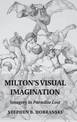 Milton's Visual Imagination: Imagery in Paradise Lost