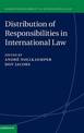 Distribution of Responsibilities in International Law