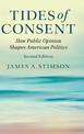 Tides of Consent: How Public Opinion Shapes American Politics