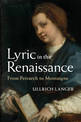 Lyric in the Renaissance: From Petrarch to Montaigne