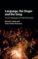 Language, the Singer and the Song: The Sociolinguistics of Folk Performance