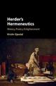 Herder's Hermeneutics: History, Poetry, Enlightenment