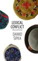 Lexical Conflict: Theory and Practice