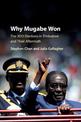 Why Mugabe Won: The 2013 Elections in Zimbabwe and their Aftermath