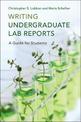 Writing Undergraduate Lab Reports: A Guide for Students