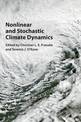 Nonlinear and Stochastic Climate Dynamics