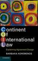 The Continent of International Law: Explaining Agreement Design