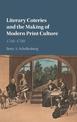 Literary Coteries and the Making of Modern Print Culture: 1740-1790