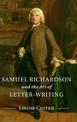 Samuel Richardson and the Art of Letter-Writing