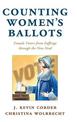 Counting Women's Ballots: Female Voters from Suffrage through the New Deal