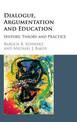 Dialogue, Argumentation and Education: History, Theory and Practice