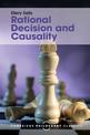 Rational Decision and Causality