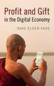 Profit and Gift in the Digital Economy