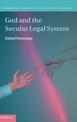 God and the Secular Legal System