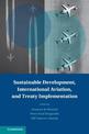 Sustainable Development, International Aviation, and Treaty Implementation