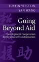 Going Beyond Aid: Development Cooperation for Structural Transformation