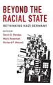 Beyond the Racial State: Rethinking Nazi Germany