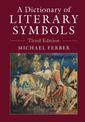 A Dictionary of Literary Symbols