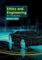 Ethics and Engineering: An Introduction