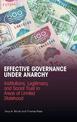 Effective Governance Under Anarchy: Institutions, Legitimacy, and Social Trust in Areas of Limited Statehood