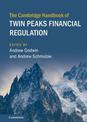 The Cambridge Handbook of Twin Peaks Financial Regulation