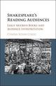 Shakespeare's Reading Audiences: Early Modern Books and Audience Interpretation