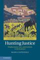 Hunting Justice: Displacement, Law, and Activism in the Kalahari