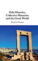 Polis Histories, Collective Memories and the Greek World