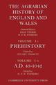 The Agrarian History of England and Wales: Volume 1, Prehistory to AD 1042