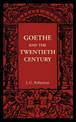 Goethe and the Twentieth Century