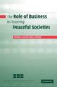 The Role of Business in Fostering Peaceful Societies