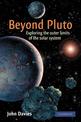 Beyond Pluto: Exploring the Outer Limits of the Solar System