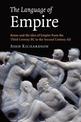 The Language of Empire: Rome and the Idea of Empire from the Third Century BC to the Second Century AD