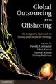 Global Outsourcing and Offshoring: An Integrated Approach to Theory and Corporate Strategy