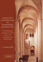 Design and Construction in Romanesque Architecture: First Romanesque Architecture and the Pointed Arch in Burgundy and Northern