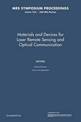 Materials and Devices for Laser Remote Sensing and Optical Communication: Volume 1076