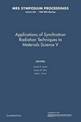 Applications of Synchrotron Radiation Techniques to Materials Science V: Volume 590