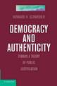 Democracy and Authenticity: Toward a Theory of Public Justification