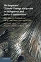 The Impact of Climate Change Mitigation on Indigenous and Forest Communities: International, National and Local Law Perspectives