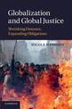 Globalization and Global Justice: Shrinking Distance, Expanding Obligations