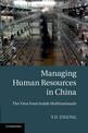 Managing Human Resources in China: The View from Inside Multinationals