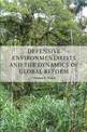 Defensive Environmentalists and the Dynamics of Global Reform