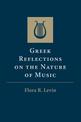 Greek Reflections on the Nature of Music