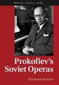 Prokofiev's Soviet Operas