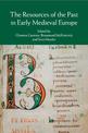 The Resources of the Past in Early Medieval Europe